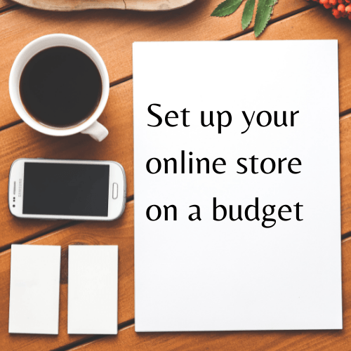 set up your online store on a budget